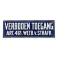 Bordje "verboden toegang"